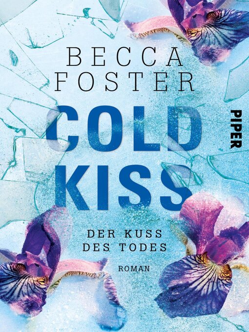 Title details for Cold Kiss – Der Kuss des Todes by Becca Foster - Available